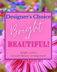 Designer's Choice - Bright & Beautiful